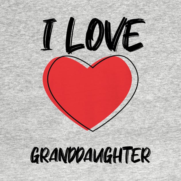 I Love Granddaughter with Red Heart by A.S1